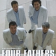 
	Mindenhol éneklő apukák - Four Father's Énekegyüttes
