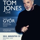 
	Tom Jones Győrben -  Lesz ma este koncert! 

