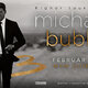 	Michael Bublé visszatér Budapestre!