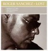 Roger Sanchez: Lost (2006)