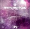 Hot X (Horváth Tibor): Hyperspace 09 -mixed by HOT X (2007)