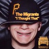 The Migrants: I Tought That (2007)