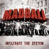 Madball: Infiltrate the system  (2007)
