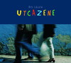 Dés László: Utcazene (2005)