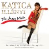 Illényi Katica: The Jazzy Violin (2007)