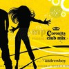 Andrewboy: Coronita Club Mix - Mixed by Andrewboy (2008)