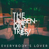 The Unbending Trees: Everybody’s Lover (2008)