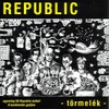 Republic: Törmelék (2003)
