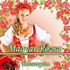 Magyar Rózsa: Édesanyám (2010)