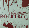 Irie Maffia Rock Trio: EP (2010)