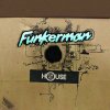Funkerman: House for all (2010)