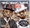 Ying Yang Twins: (U.S.A.) Still United (2006)