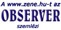 A www.zene.hu-t az OBSERVER szemlzi