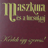 Maszkura és a Tücsökraj: Kérlek, így szeress! (2010)