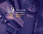 Júliusban rendezik meg a Fesztivál Akadémia Budapest eseményeit