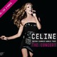 Film készült Celine Dion világkörüli turnéjából