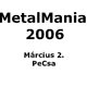 Ismét MetalMania a PeCsában