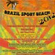 Július 6-án nyit a Brazil Sport Beach