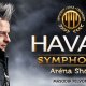 Havasi Symphonic Aréna Show 2013 - jegyek itt