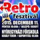 Retro Fesztivál Nyíregyháza 2015 - fellépők névsora