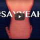 
	Itt a SayYeah a magyar együttes izgalmas új dala
