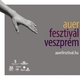 Auer Fesztivál Veszprém 2019 - jegyek, programok itt