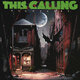 	Megjelent a This Calling új nagylemeze