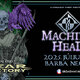 
	A Machine Head 2019 után újra önálló koncertet adn Budapesten!
