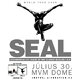 	Seal 15 év után újra Budapesten  