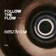 
	Tíz év után új korszakba lép a Follow The Flow – itt a Beszívom
