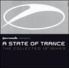 Válogatás / több előadó: A State Of Trance - The Collected 12" Mixes (2006)