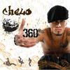 Chelo: 360° (2006)
