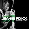 Jamie Foxx: Unpredictable (2006)