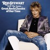 Rod Stewart: Still The Same... Great Rock Classics of Our Time (2006)
