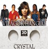 Crystal: Világok hangjai (2006)