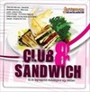 Válogatás / több előadó: Club Sandwich 8 (2006)