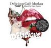 Dave Storm: Delicious Café Moskva Mixed by Dave Storm (2006)