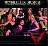 Musical: Mindhalálig Musical (2006)