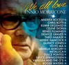 Ennio Morricone: We All Love Ennio Morricone (2007)