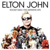 Elton John: Rocket Man – The Definitive Hits (2007)