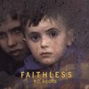 Faithless: No Roots (2004)