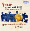 Vukán György: Tangerine Moon - Music for Wind Ensemble (2007)
