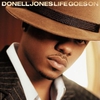 Donell Jones: Life Goes On (2002)