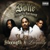 Bone Thugs N Harmony: Strenght and Loyalty (2007)
