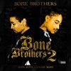 Layzie Bone & Bizzy Bone: Bone Brothers 2 (2007)