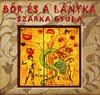 Szarka Gyula: Bor és leányka (2007)