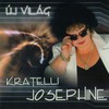 Kratelli Josephine: Új Világ (2006)