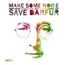 Válogatás / több előadó: Make Some Noise - The Campaign To Save Darfur (2007)