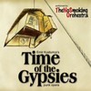 Emir Kusturica And The No Smoking Orchestra: Time of the Gypsies - Cigányok ideje (2007)