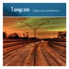 Tangram: Highway Ambience (2007)